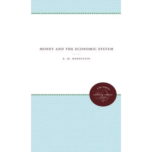 Money and the Economic System