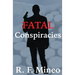 Fatal Conspiracies