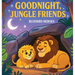 Goodnight, Jungle Friends: Bedtime Story for Toddlers and Preschoolers Ages 3-5 About Sleep and Jungle Animals