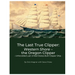 The Last True Clipper: Western Shore - the Oregon Clipper