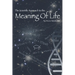 Scientific Approach to the Meaning Of Life