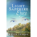 Light Sapphire Eyes: A Tragic Love Story