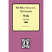 McMinn County, Tennessee Wills & Estate Records 1820-1870