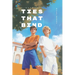 Beyond Ties That Bind