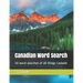 Canadian Word Search: 30 word searches of all things Canada!