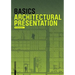 Basics Architectural Presentation