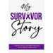 My Survivor Story