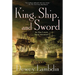 King, Ship, and Sword: An Alan Lewrie Naval Adventure