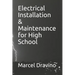 Electrical Installation & Maintenance for High School