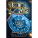 Healing A-Z: The Words That Can Heal Body, Mind and Spirit