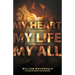 My Heart, My Life, My All: Love's Response, a Living Sacrifice