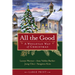 All the Good: A Wesleyan Way of Christmas