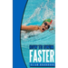 How To Swim Faster: Run Cycle Swim