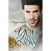You Never Know