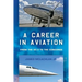 A Career in Aviation: from the DC-3 to the Concorde