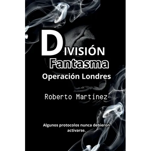 División Fantasma - Operación Londres