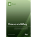 Cheese and Whey