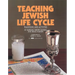 Teaching Jewish Life Cycle: Traditions and Activities