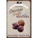 Chocolate Truffle Mystery