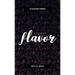Life As She Does It Presents: A Life of Flavor