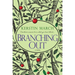 Branching Out