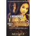 A Distinguished Thug Stole My Heart 3: Love Conquers All