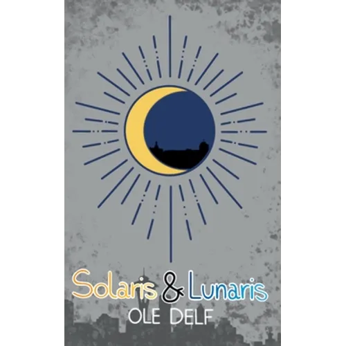 Solaris & Lunaris