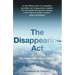 The Disappearing ACT: The Impossible Case of Mh370