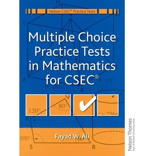 Multiple Choice Practice Tests in Mathematics for CXC
