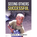 Seeing Others Successful: The Joy of Elevating People