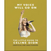 My Voice Will Go On: The Little Guide to Céline Dion