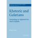 Rhetoric and Galatians: Assessing an Approach to Paul's Epistle