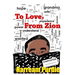 To Love From Zion
