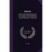 Eutocia: Easy Favorable Child Bearing. a Book for All Women. Health and Happiness for the Children; Home Treatment and a Comple