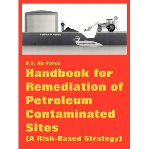 Handbook for Remediation of Petroleum Contaminated Sites (A Risk-Based Strategy)
