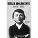 Hitler Adolescente: 1889-1903
