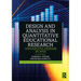 Design and Analysis in Quantitative Educational Research: Univariate Designs in SPSS