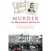 Murder in Roanoke County: Race and Justice in the 1891 Susan Watkins Case