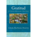 Gratitud: El Camino Hacia una Vida Plena