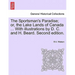 The Sportsman's Paradise; Or, the Lake Lands of Canada ... with Illustrations by D. C. and H. Beard. Second Edition.