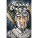 Slaying Dragons: Quotes, Poetry, & a few Short Stories for Every Day of the Year