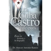 La Cuba de Castro Y Despu駸...: Entre La Historia Y La Biograf?