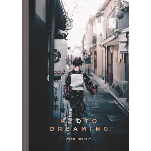 Kyoto Dreaming