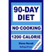 90-Day No-Cooking Diet - 1200 Calorie