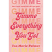 Gimme Everything You Got