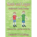 The Noah and Logan Children's Book Series: Volume One - Stories one to five