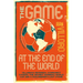 The Game at the End of the World: Villainous Referees, Communist Bakers, the Secret Women's World Cup, and a Goalkeeper's Last Stand