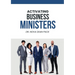 Activating Business Ministers