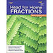 Head For Home Math Skills: Fractions, Book 2