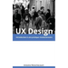 UX Design: introduction a une pratique revolutionnaire